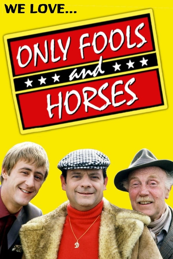 We Love Only Fools and Horses