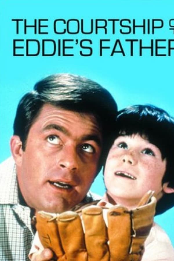 The Courtship of Eddie’s Father