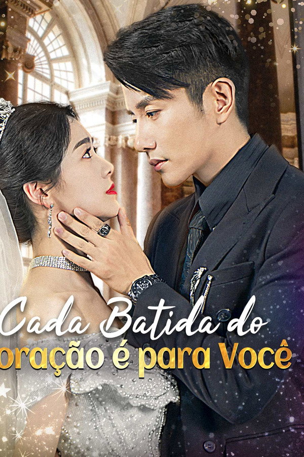 Cada Batida do Coracao e para voce