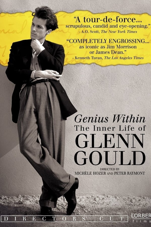 Genius Within: The Inner Life of Glenn Gould