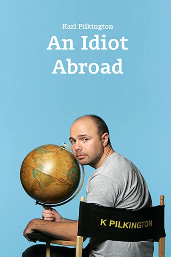 An Idiot Abroad