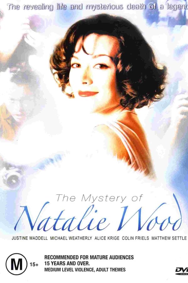 The Mystery of Natalie Wood The Mystery of Natalie Wood