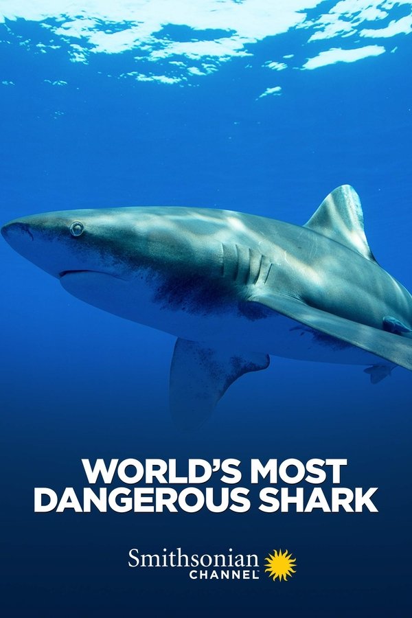 World's Most Dangerous Shark (2020)
