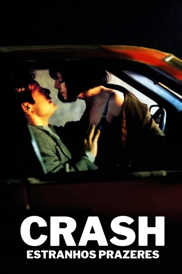 Crash: Estranhos Prazeres