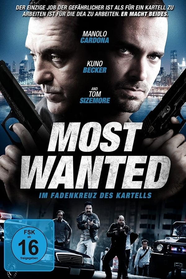 Most Wanted – Im Fadenkreuz des Kartells