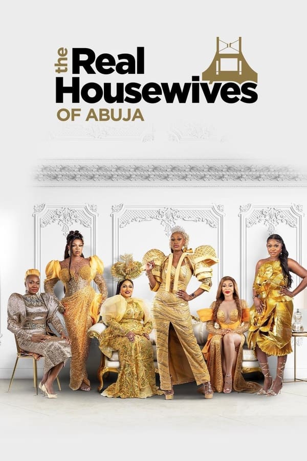 The Real Housewives of Abuja