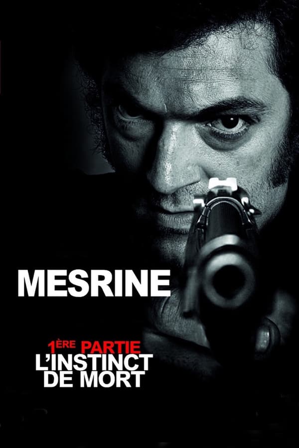 Mesrine : L’Instinct de mort