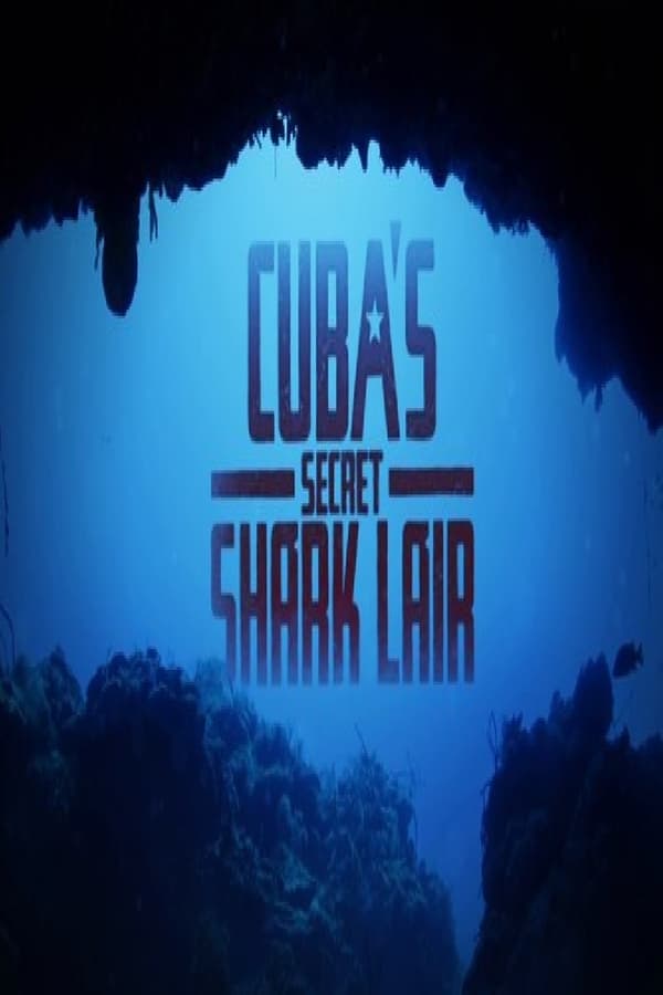 Tiburones gigantes de Cuba