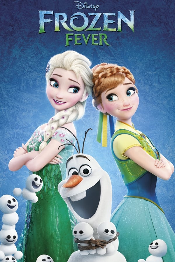 Frozen Fever 2015 Full Movie Online In Hd Quality