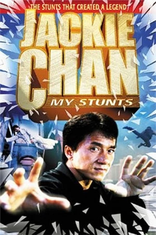 Jackie Chan – My Stunts