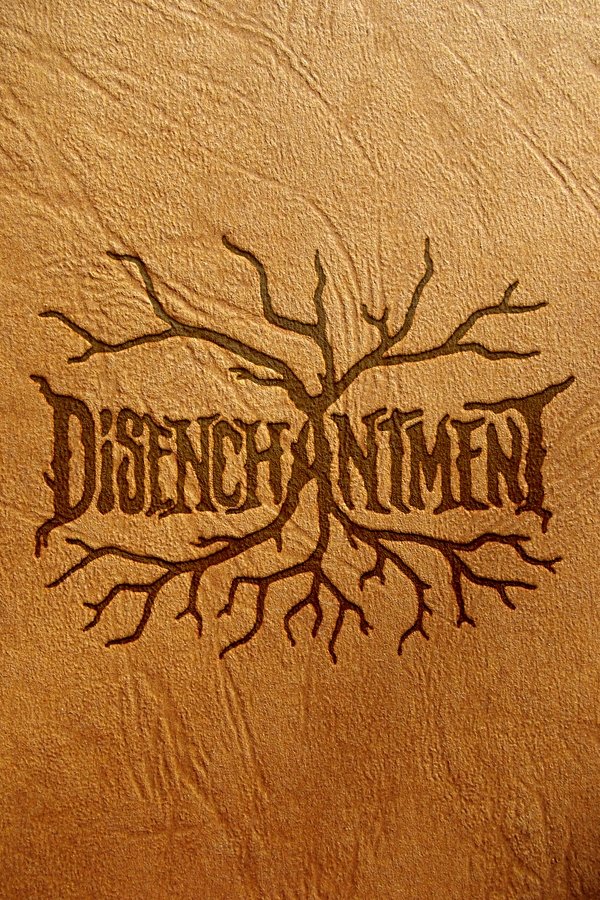 Disenchantment Disenchantment