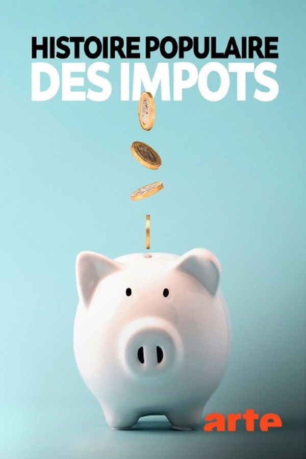 Histoire populaire des impôts