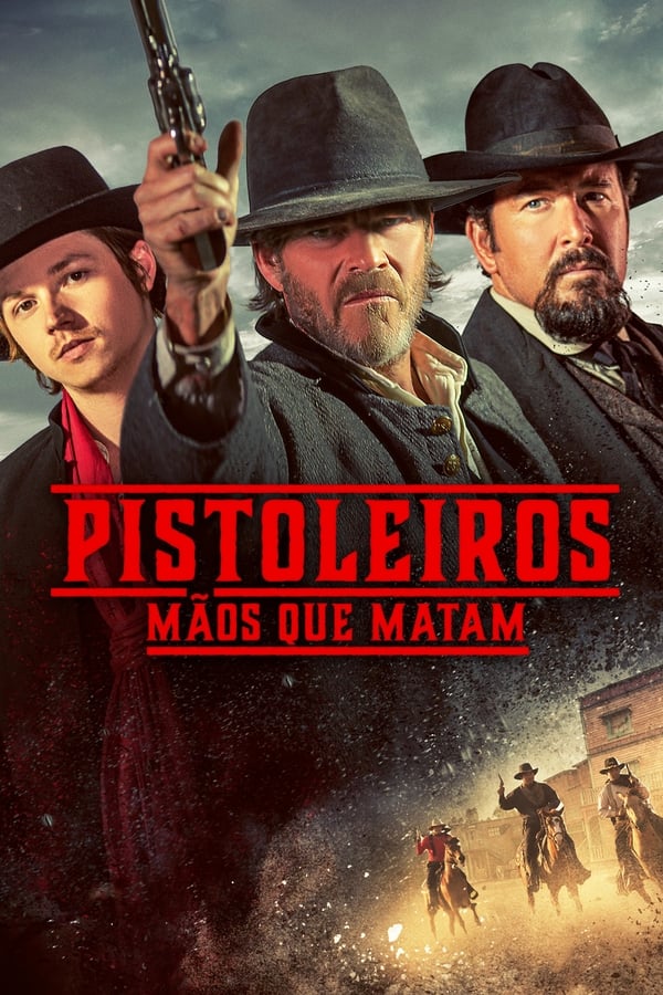 Pistoleiros: Mãos que Matam