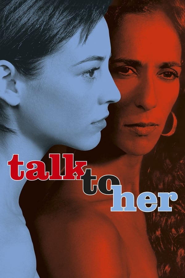 Talk to Her [PRE] [2002]