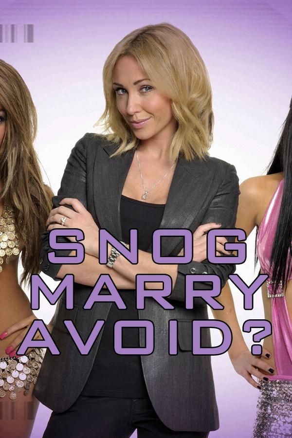 Snog Marry Avoid?