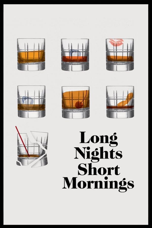 Long Nights Short Mornings (2016)