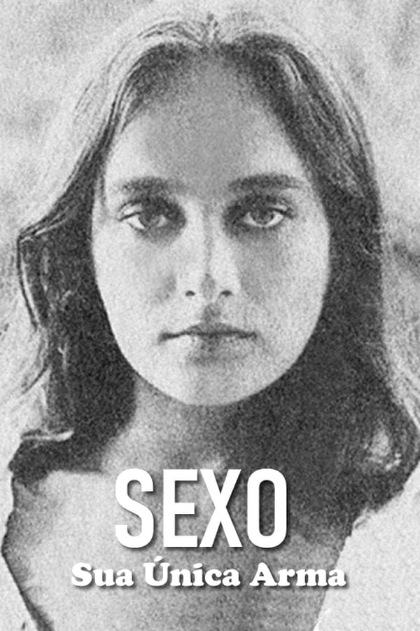 Sex, Your Only Weapon
