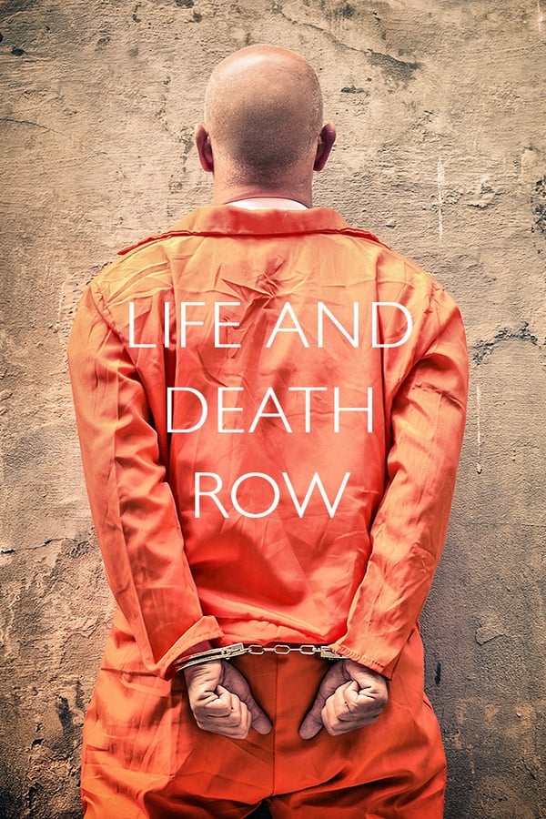 Life and Death Row