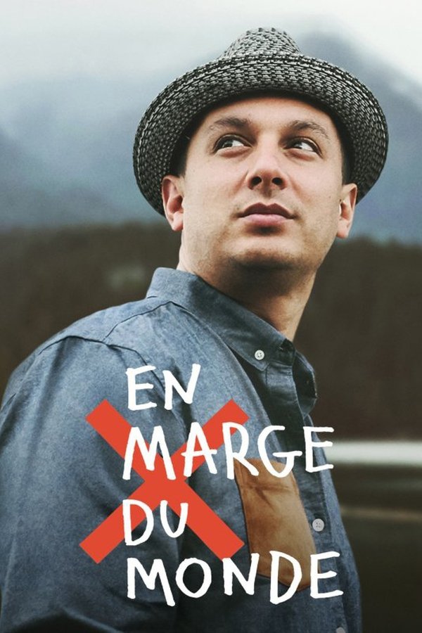 En marge du monde