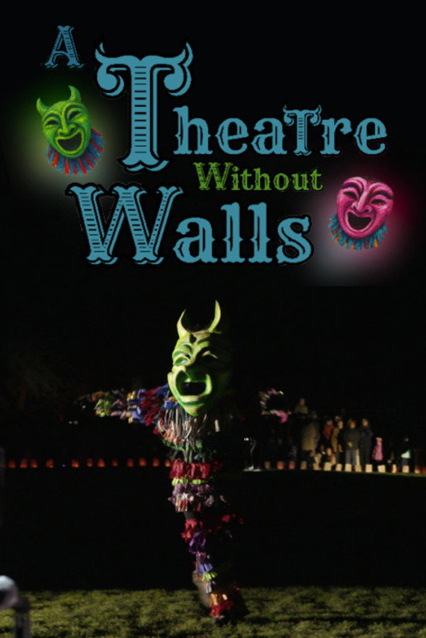 A Theatre Without Walls