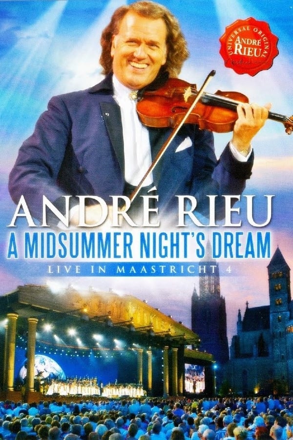 EN - André Rieu - A Midsummer Night's Dream: Live in Maastricht 4  (2010)