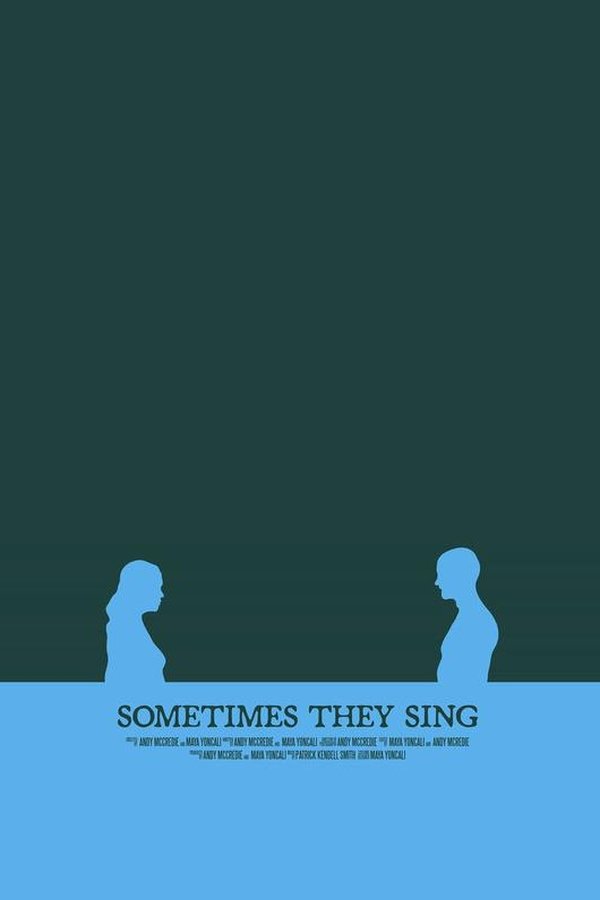 Sometimes They Sing poster