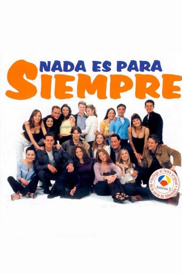 Nada es para siempre