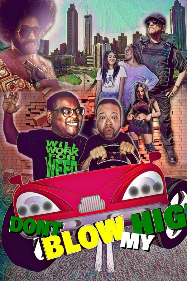 Don’t Blow My High