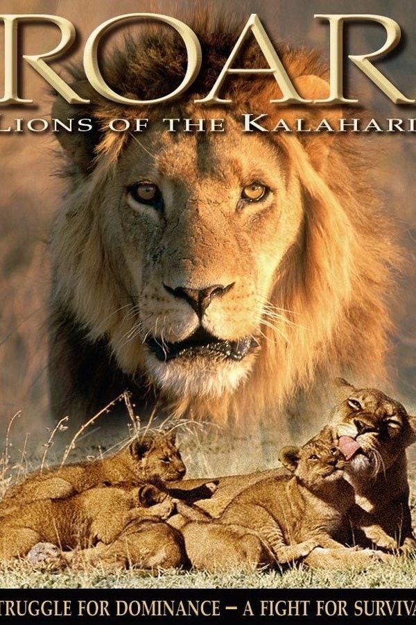 Roar: Lions of the Kalahari