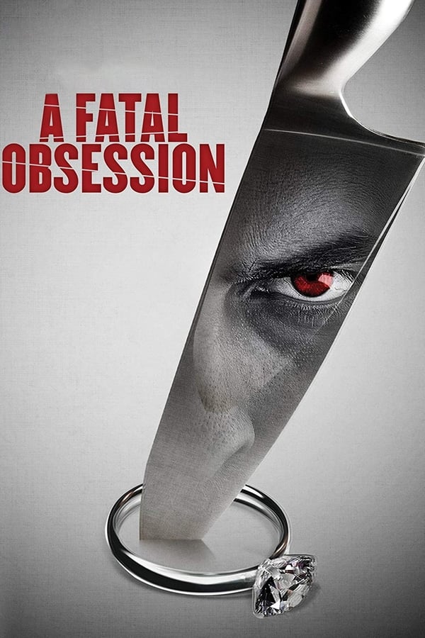 EN| A Fatal Obsession 
