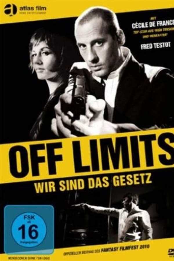 Off Limits – Wir sind das Gesetz