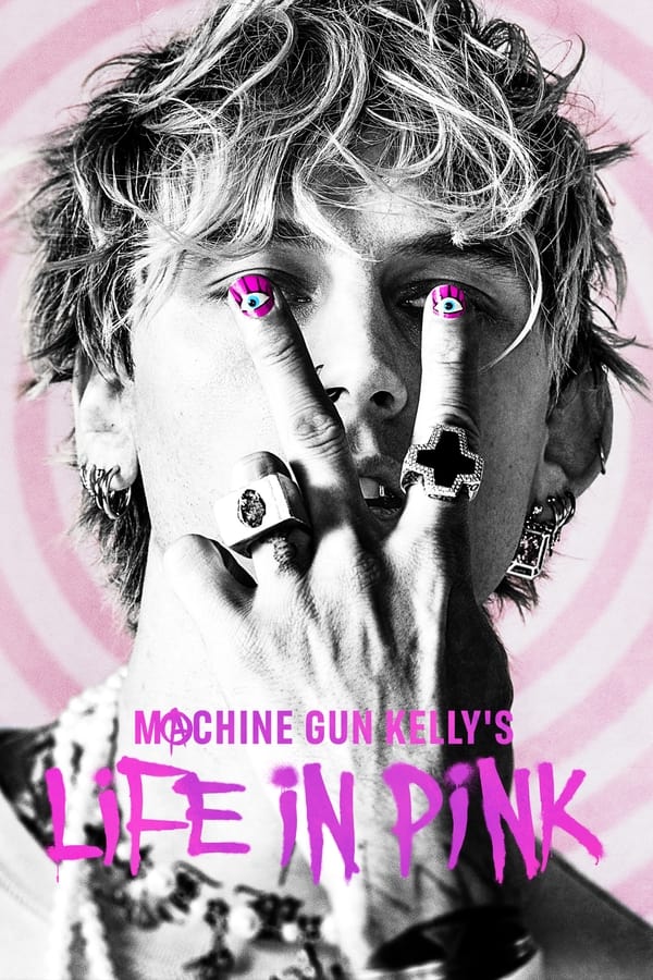 TVplus EN - Machine Gun Kelly's Life In Pink  (2022)