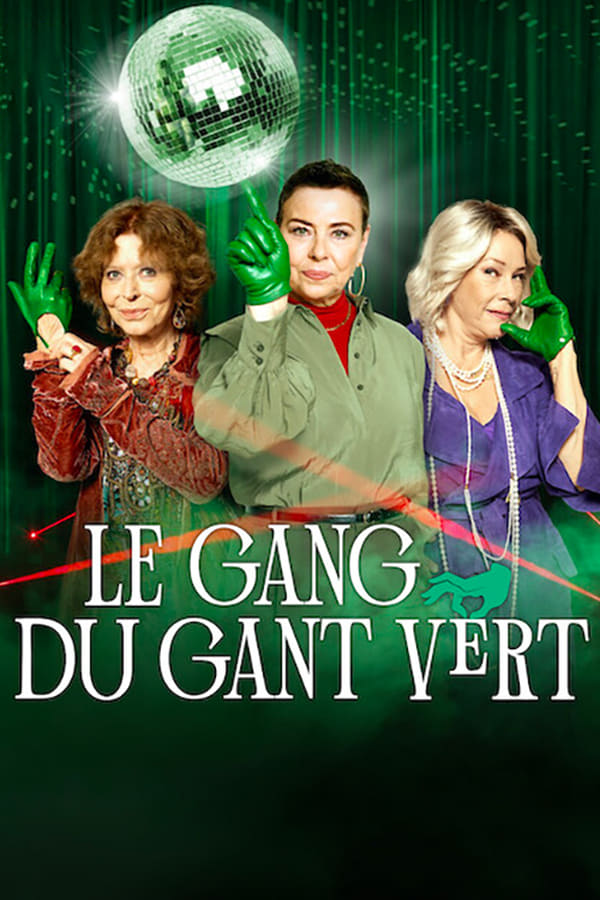 FR - Le Gang du gant vert ()
