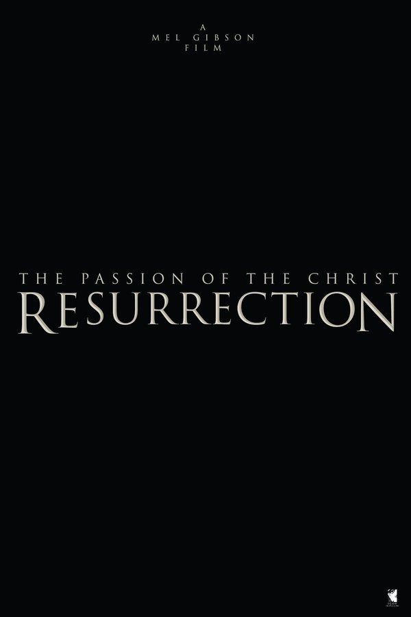 The Passion of the Christ: Resurrection, Part One Poster