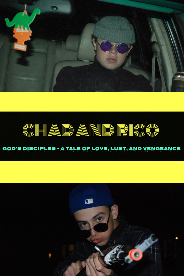 Chad and Rico: God’s Disciples – A Tale of Love, Lust, and Vengeance