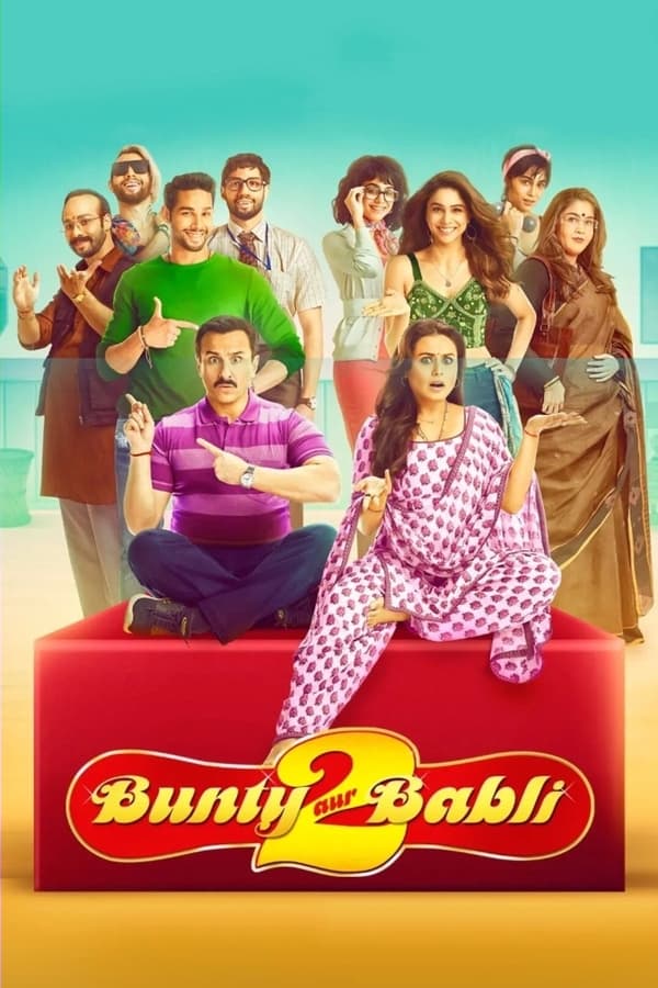 Bunty Aur Babli 2 (2021)