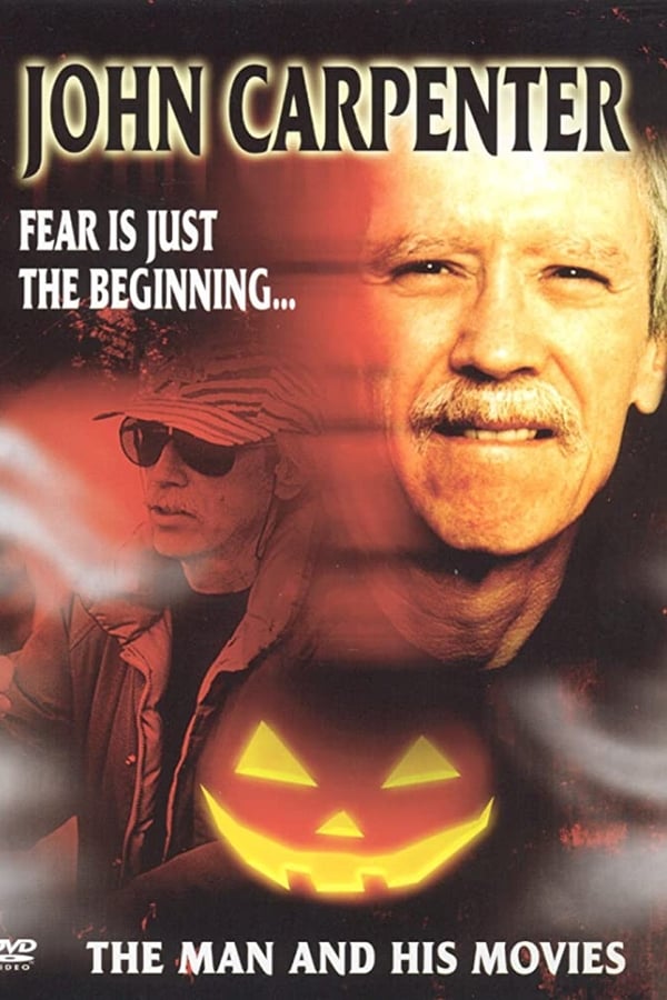 John Carpenter: The Man and His Movies