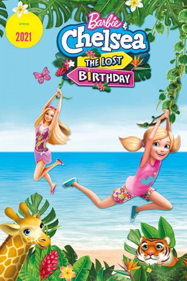 AR - Barbie & Chelsea the Lost Birthday  (2021)