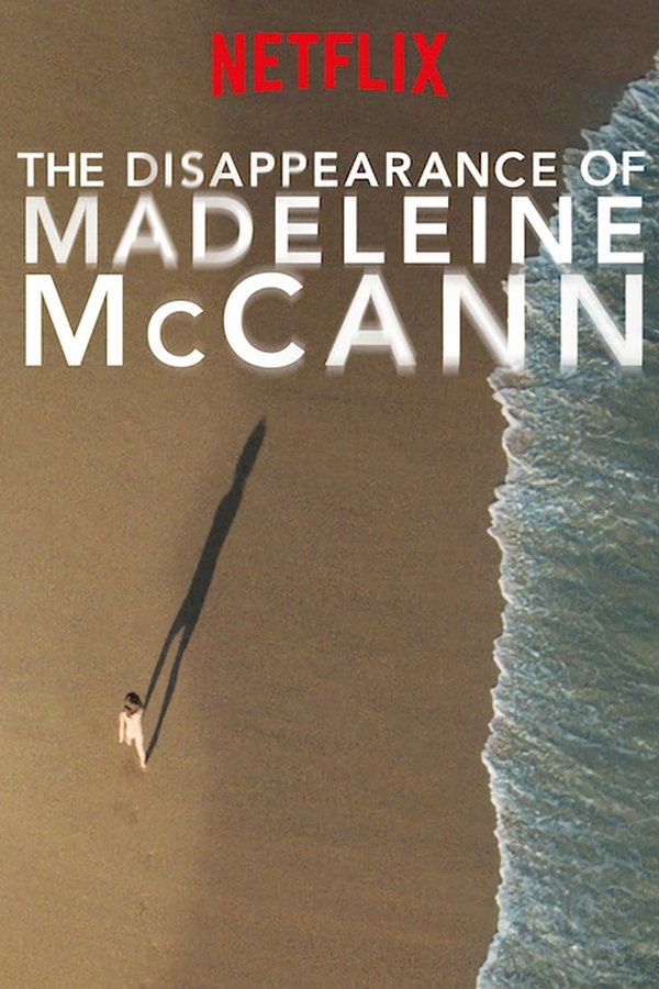 La disparition de Maddie McCann Saison 1 En streaming La disparition de Maddie McCann Saison 1 En streaming
