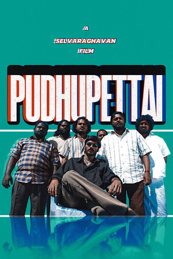 Pudhupettai (2006) Dual Audio Hindi Dubbed Tamil UNCUT Movie Poster - CineFreak