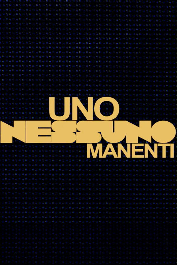 Uno, nessuno, Manenti