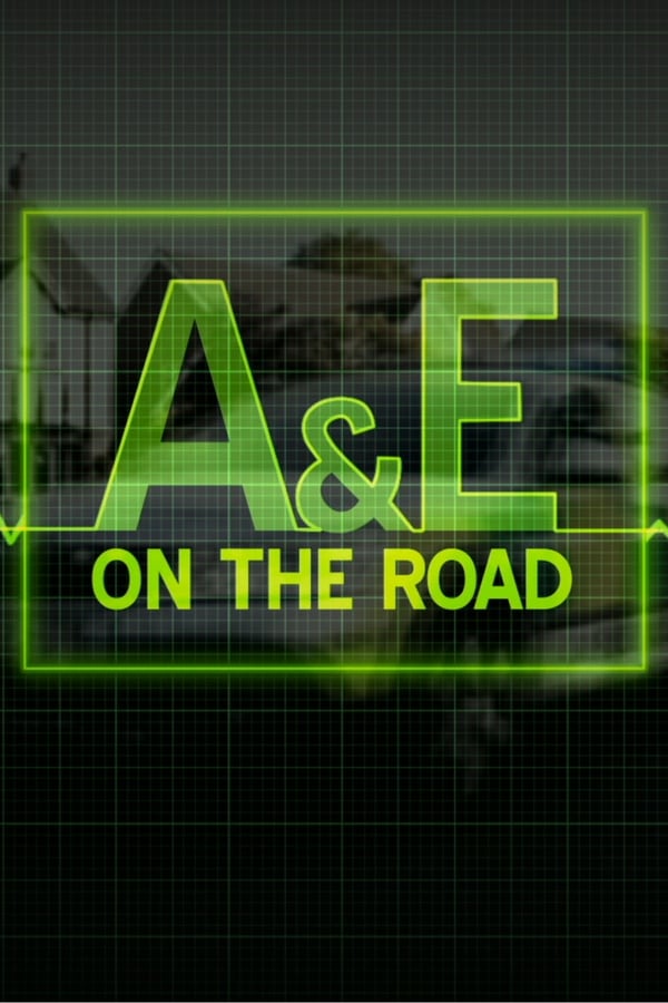 A&E on the Road A&E on the Road