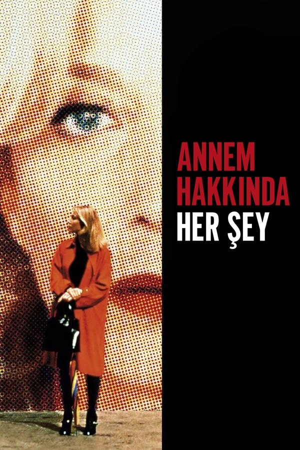 Annem Hakkında Her Şey (1999)