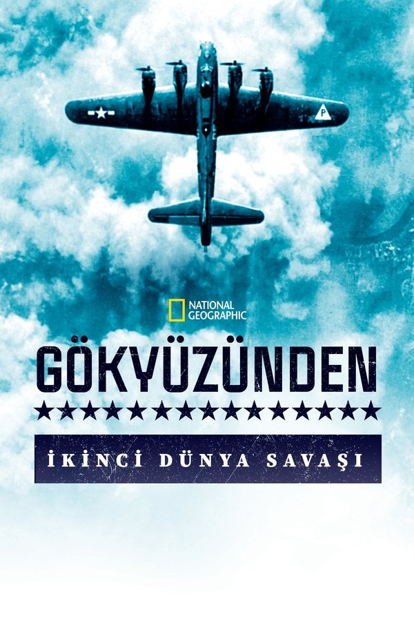 Gökyüzünden İkinci Dünya Savaşı