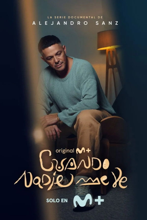 ES - Alejandro Sanz: Cuando nadie me ve (2026) (ES)