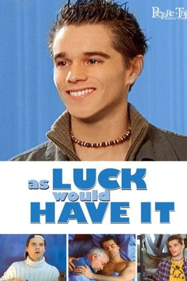 As Luck Would Have It
