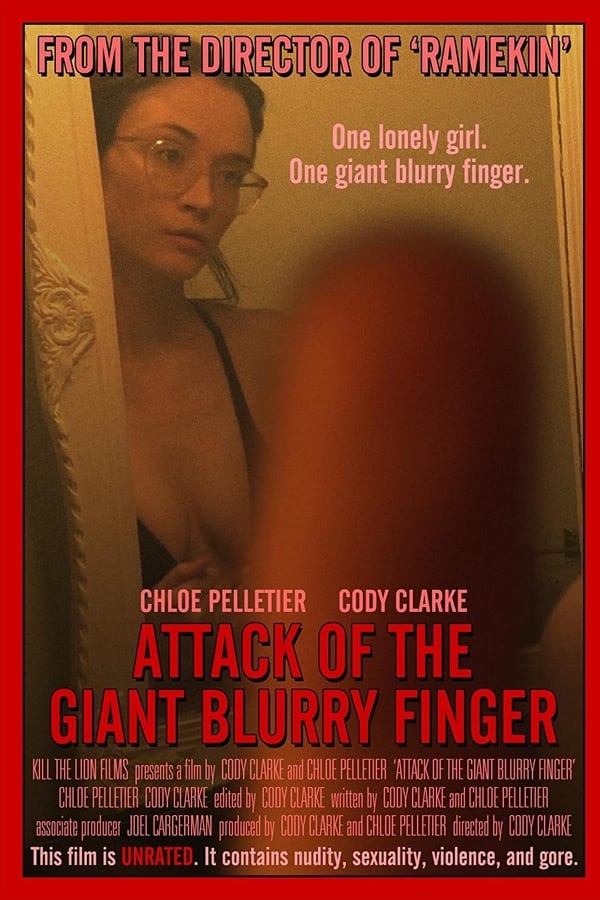 Attack of the Giant Blurry Finger (2021)