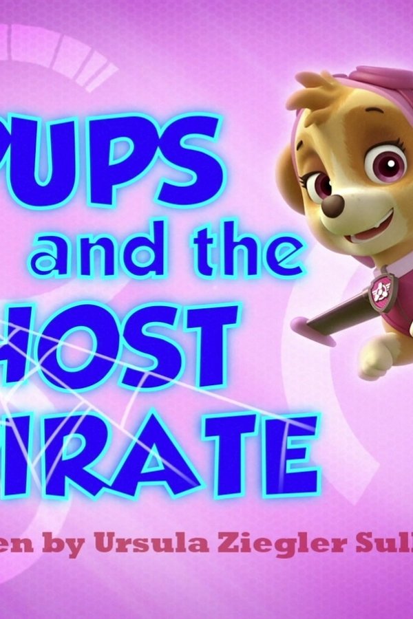 Paw Patrol – S01E23 – I cuccioli e la nave fantasma