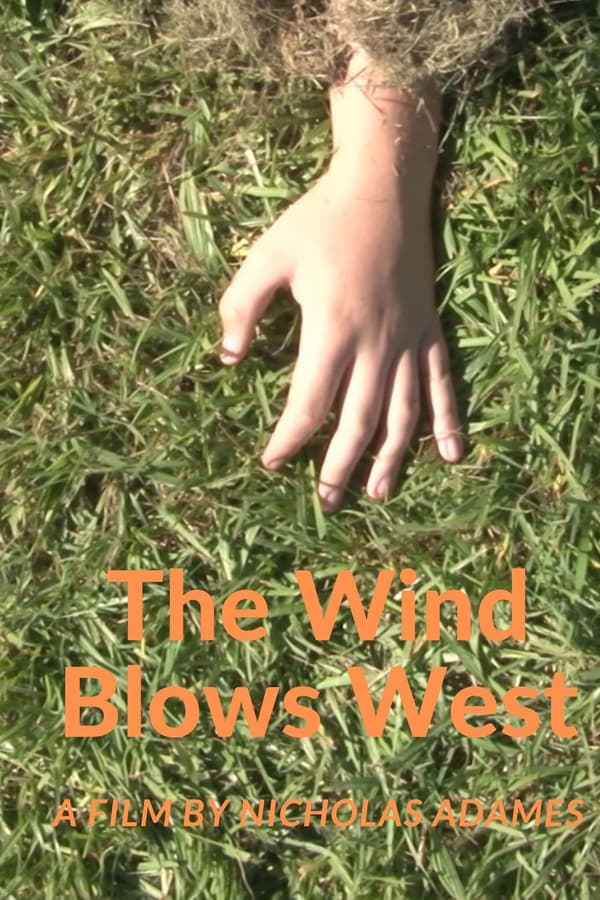 The Wind Blows West