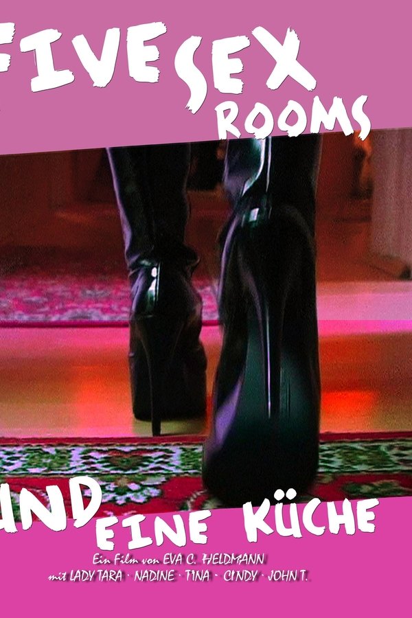 Five Sex Rooms und eine Küche